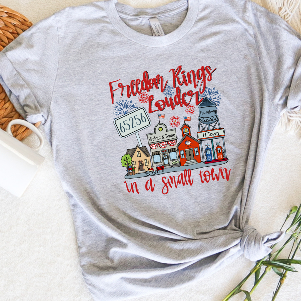 Freedom In a Small Town Harrisburg Tee