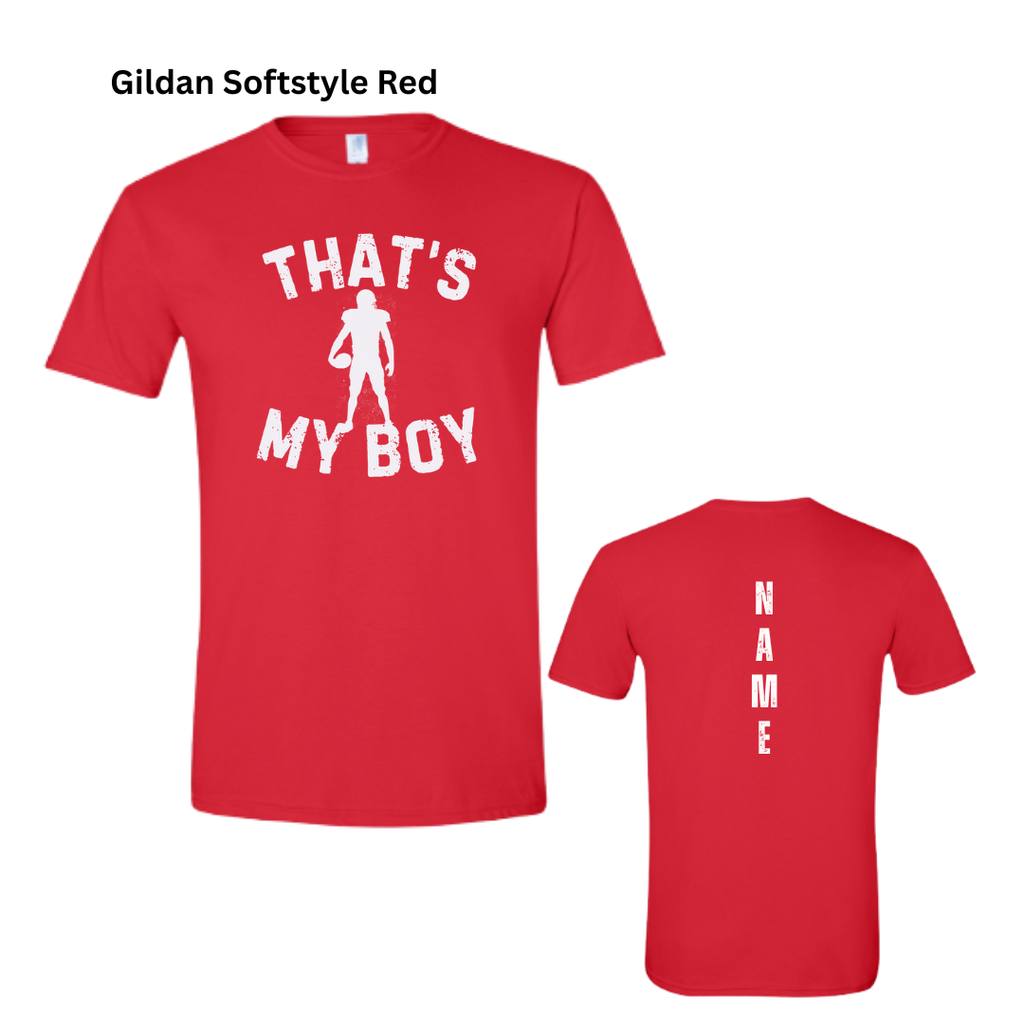 That's My Boy Football Custom Tee