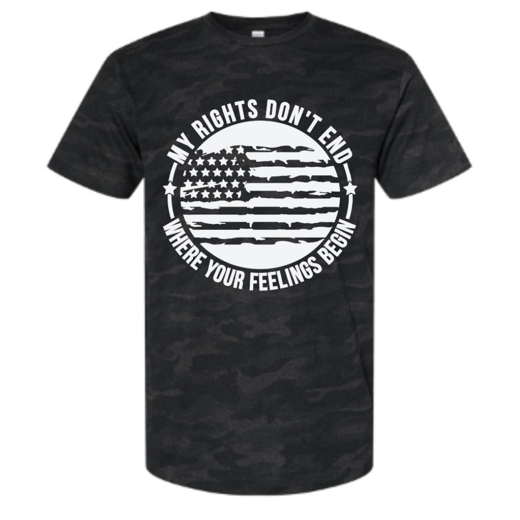 Black Camo My Right Don't End Where Your Feelings Begin Flag Patriotic Shirt