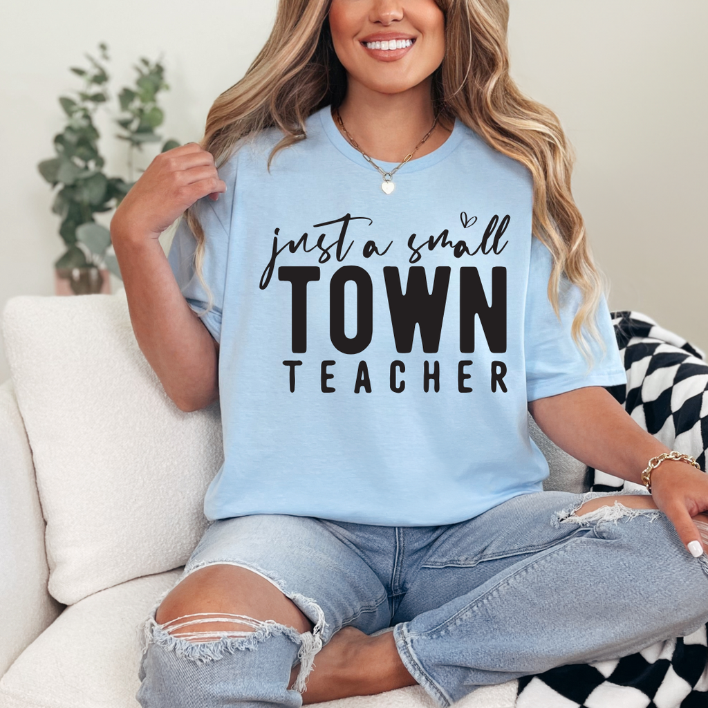 Just a Small Town Teacher