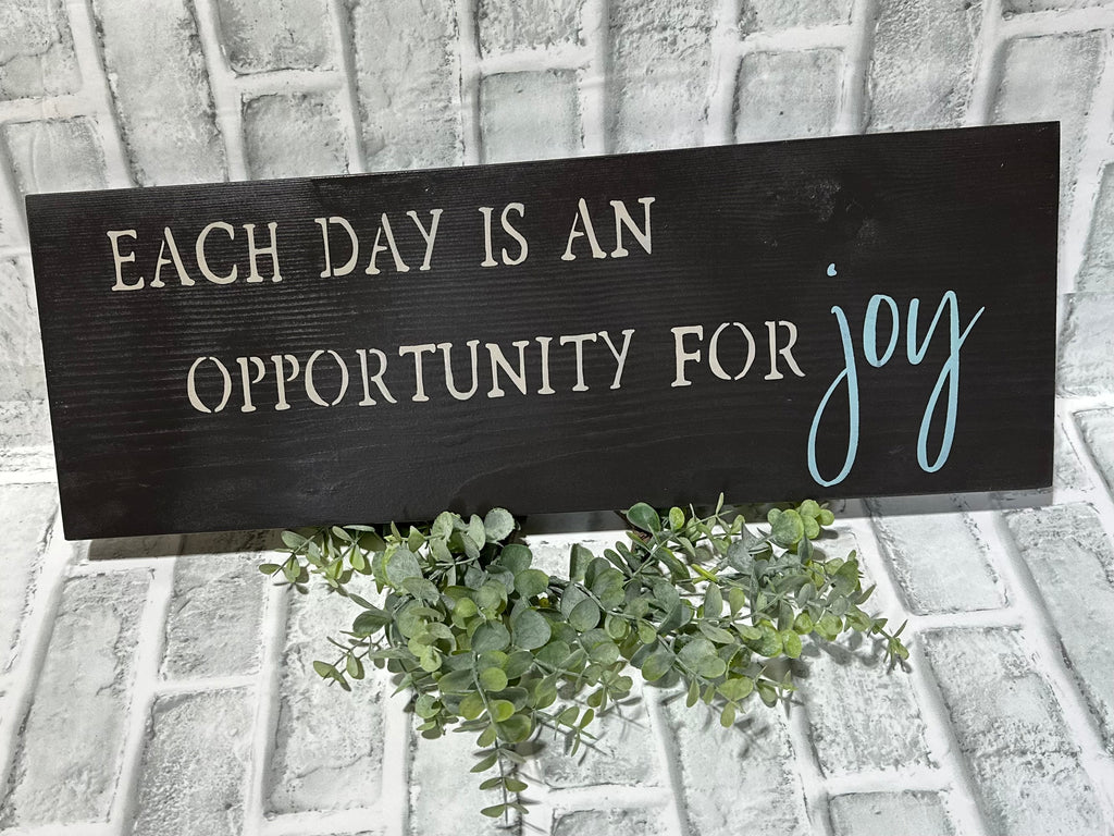 Each Day is an Opportunity for Joy