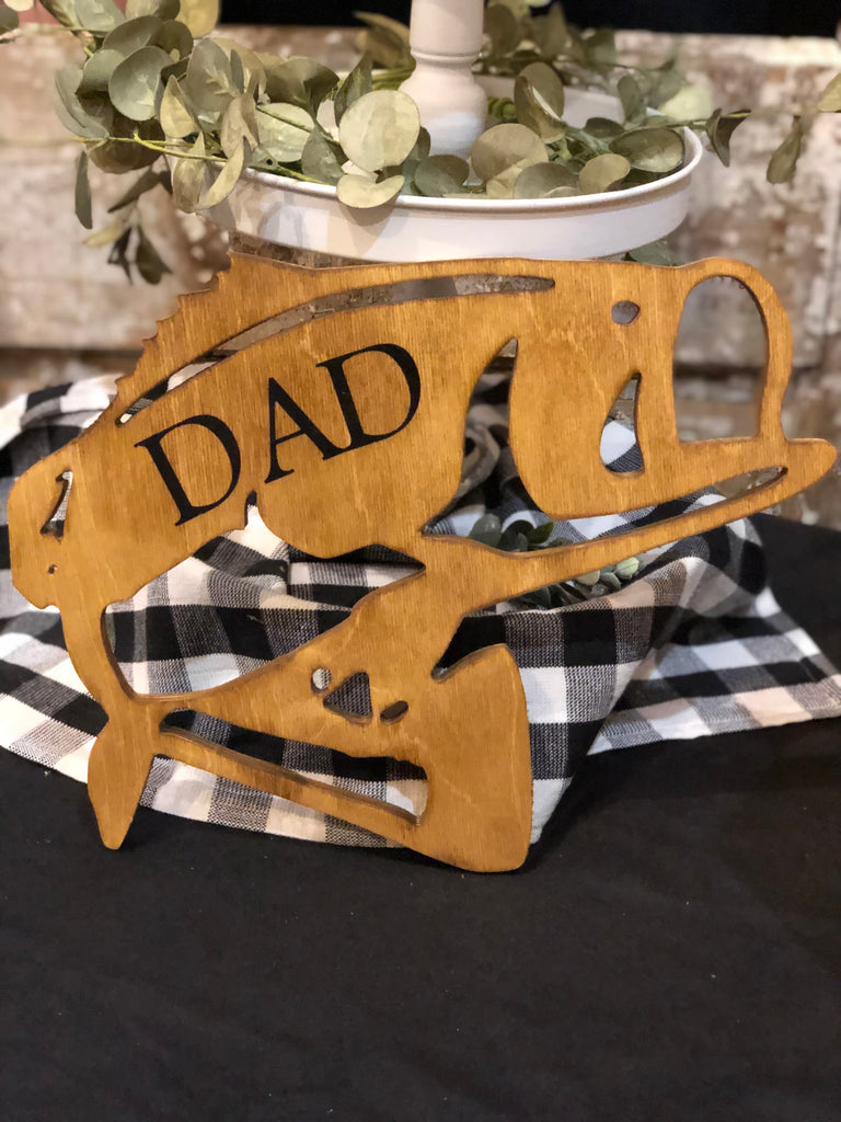 Bass Fish Dad Wooden Sign