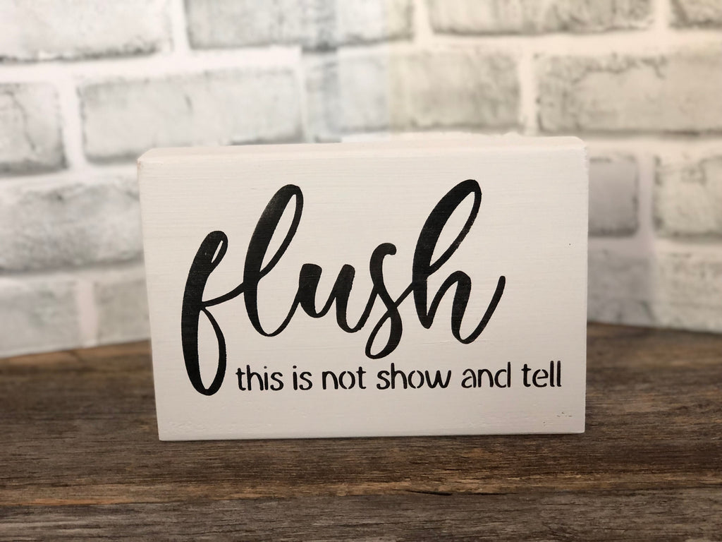 Flush Bathroom Sitter Sign