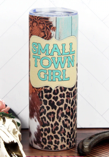 Western Small Town Girl Skinny Tumbler- 20oz